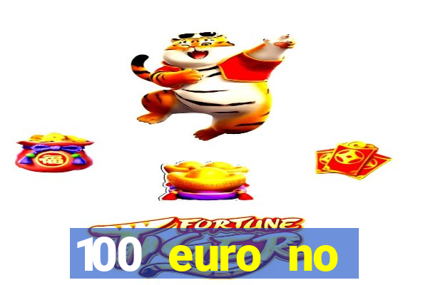 100 euro no deposit casino bonus