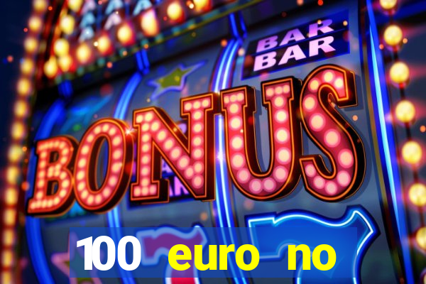 100 euro no deposit casino bonus