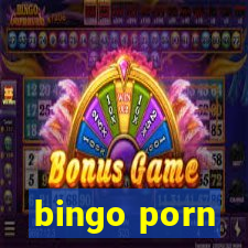 bingo porn