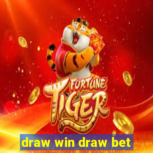 draw win draw bet