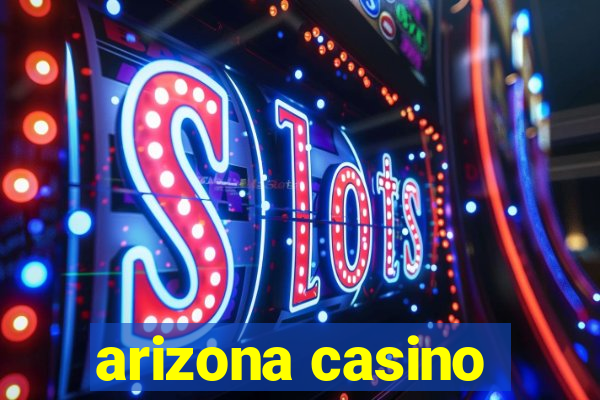 arizona casino