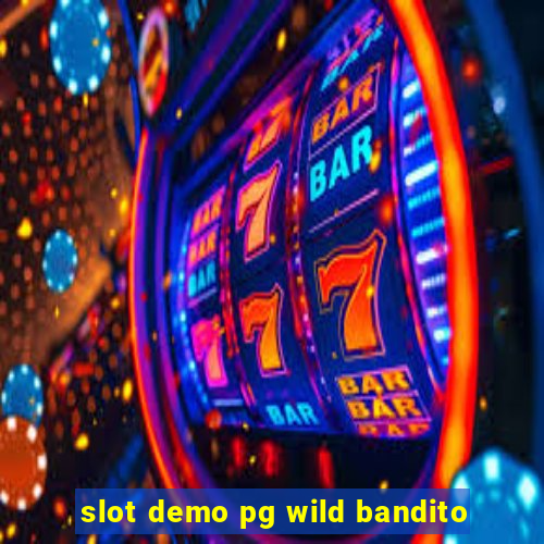 slot demo pg wild bandito