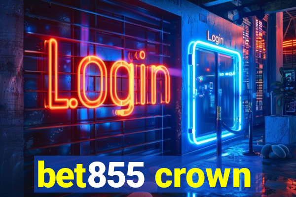 bet855 crown