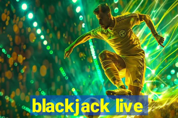 blackjack live