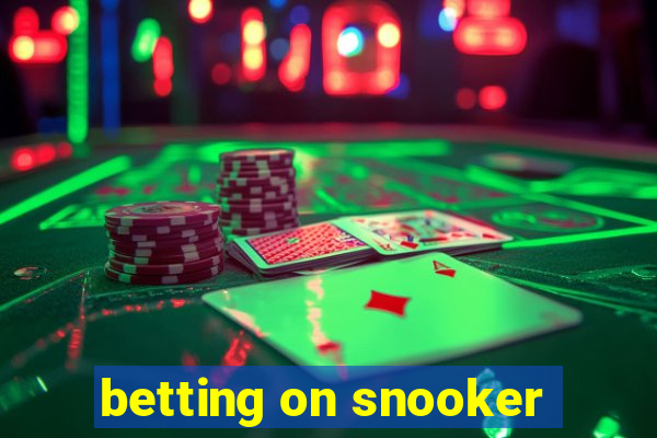 betting on snooker