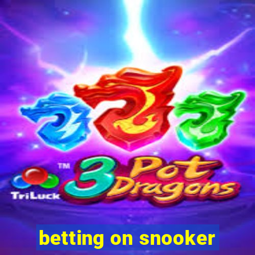 betting on snooker