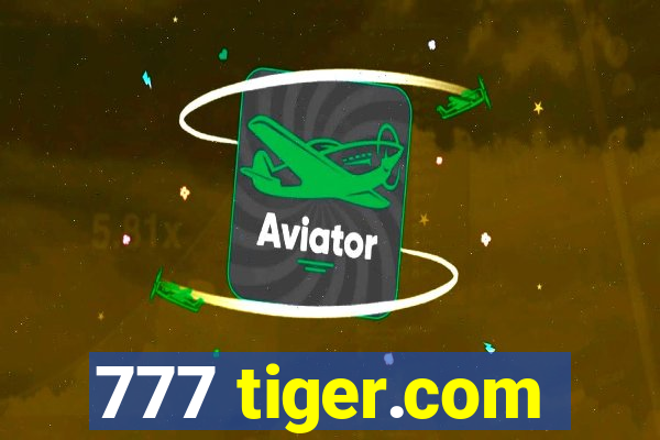 777 tiger.com