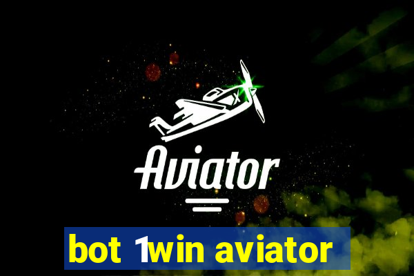 bot 1win aviator