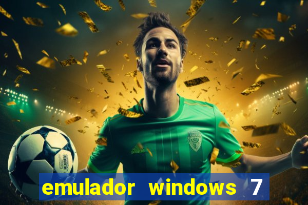 emulador windows 7 32 bits