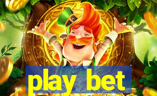 play bet