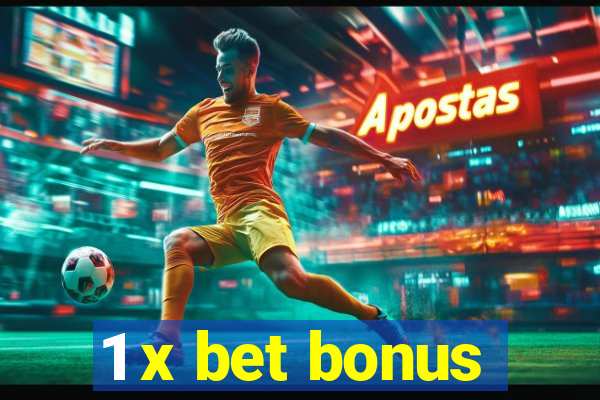 1 x bet bonus