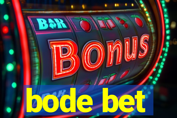 bode bet