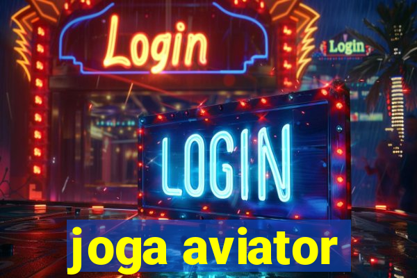 joga aviator