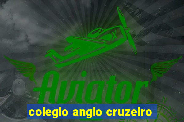 colegio anglo cruzeiro