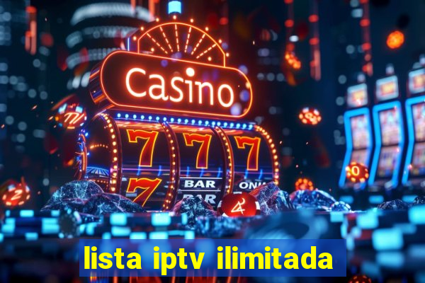 lista iptv ilimitada