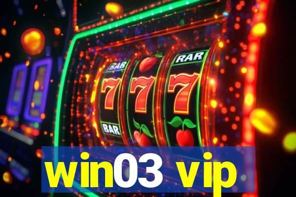 win03 vip