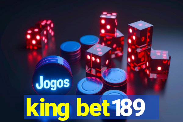 king bet189