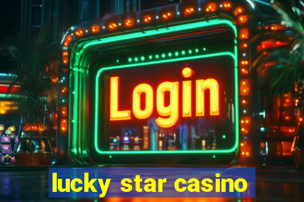 lucky star casino