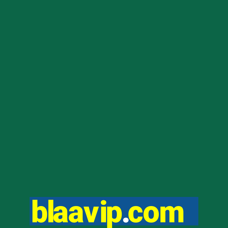 blaavip.com