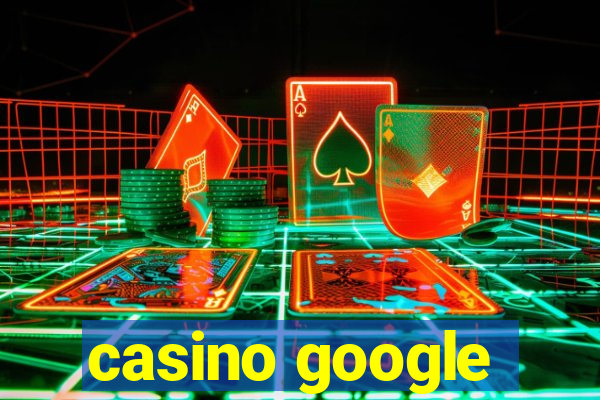 casino google