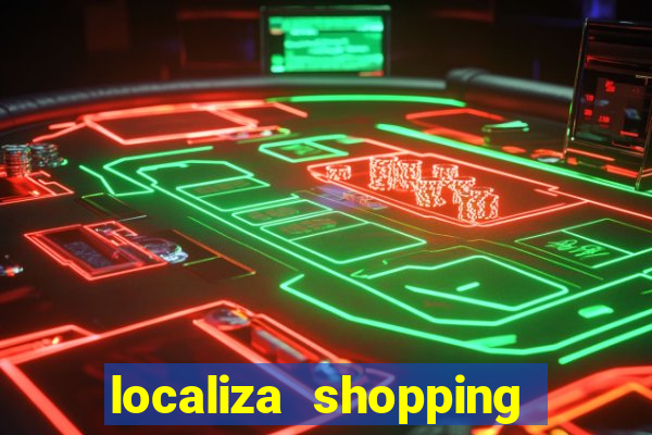 localiza shopping da bahia