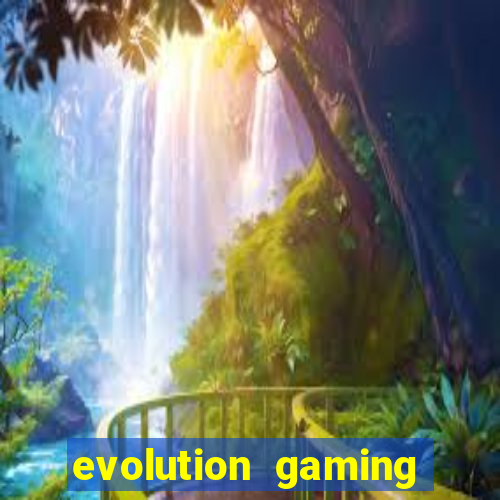 evolution gaming casino site