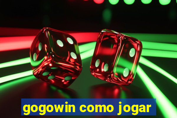 gogowin como jogar