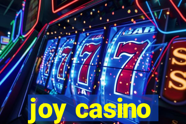 joy casino