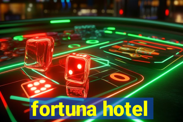 fortuna hotel