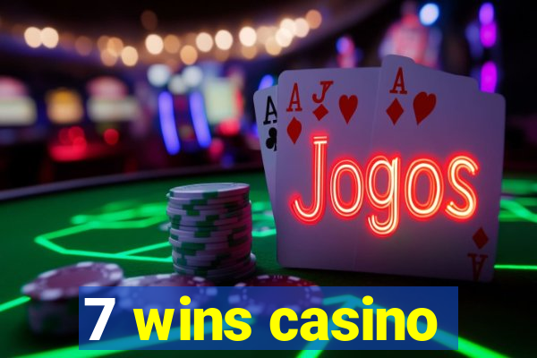 7 wins casino