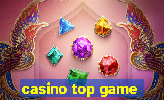 casino top game