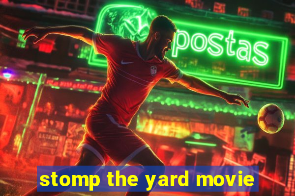 stomp the yard movie