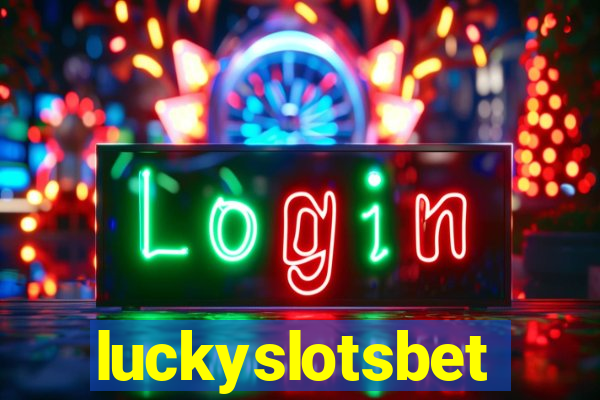 luckyslotsbet