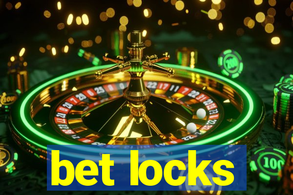 bet locks