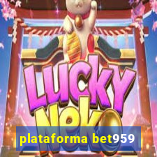 plataforma bet959