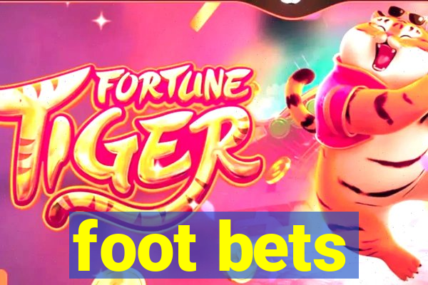 foot bets