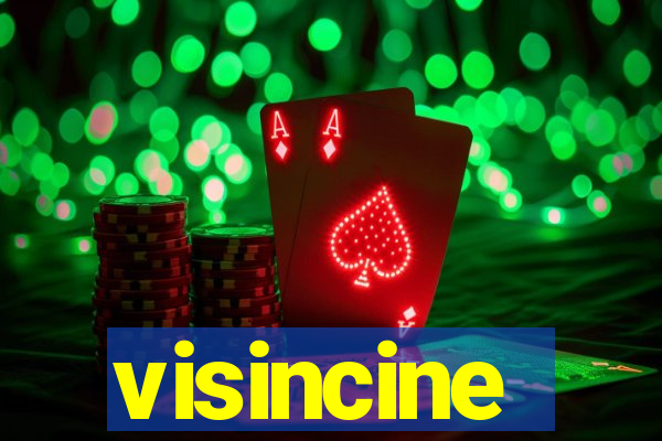 visincine