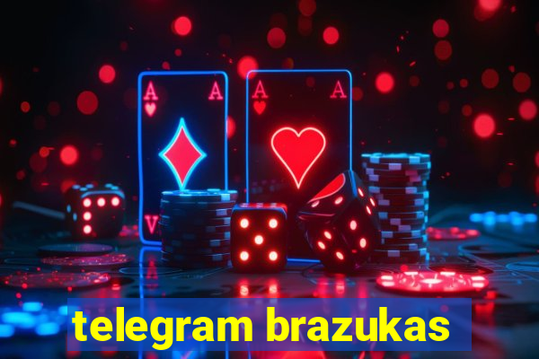 telegram brazukas