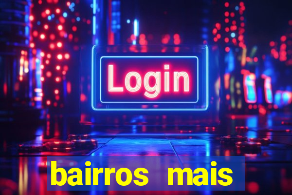 bairros mais perigosos de bh