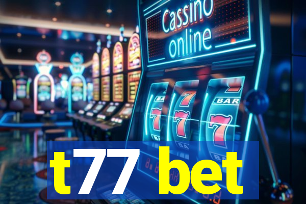 t77 bet