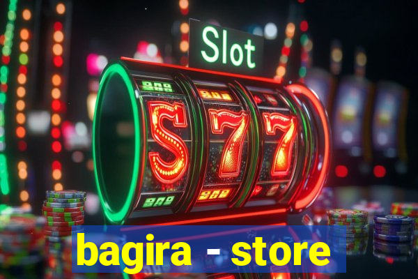 bagira - store