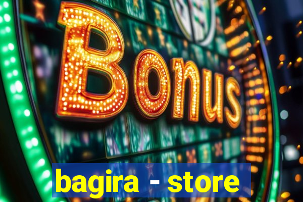 bagira - store