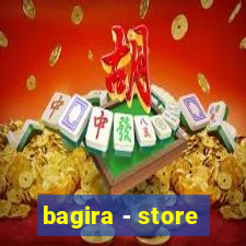 bagira - store