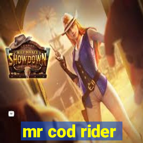 mr cod rider