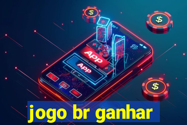 jogo br ganhar