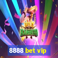 8888 bet vip