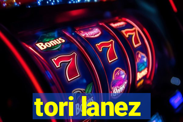 tori lanez