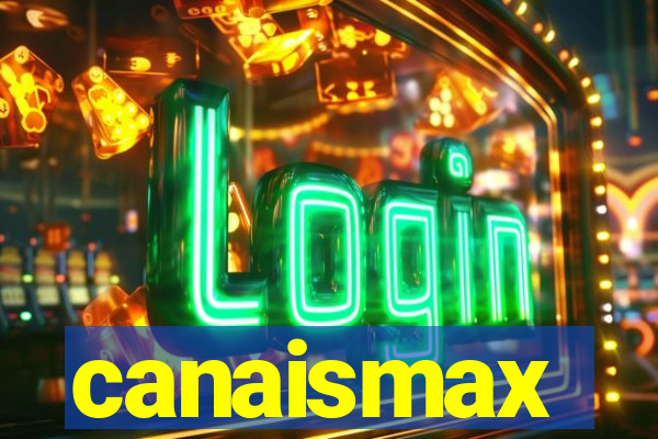 canaismax