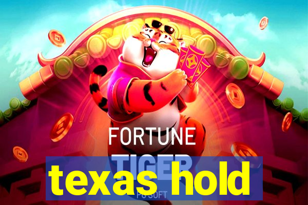 texas hold