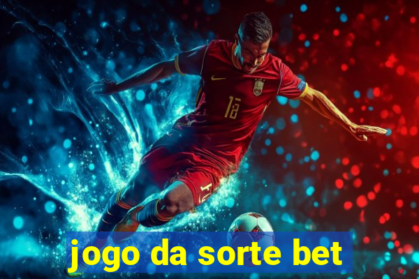 jogo da sorte bet